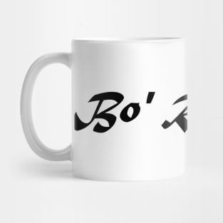 BO RAI CHO Mug